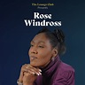 Rose Windross - Saturday 29th April - The Lounge | The House Club Venue