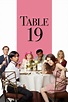 Table 19 2017 full movie watch online free on Teatv