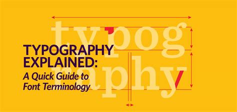 Typography Explained A Quick Guide To Font Terminology By Kettle Fire