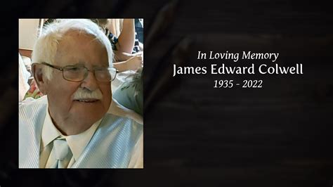 James Edward Colwell Tribute Video