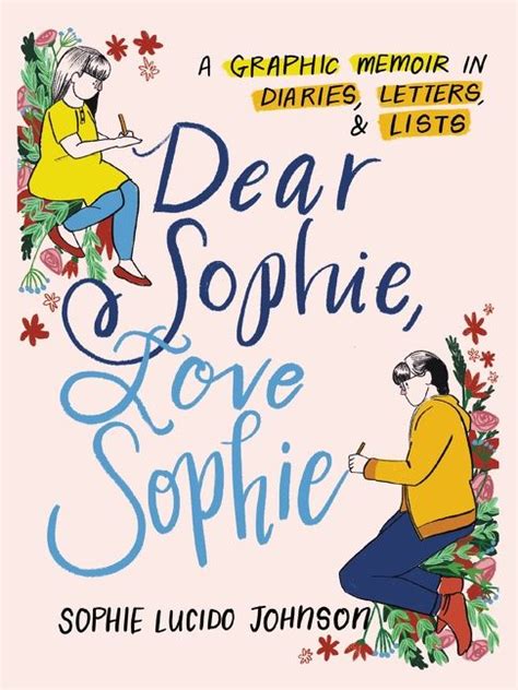 Dear Sophie Love Sophie A Graphic Memoir In Diaries Letters And Li Harpercollins Publishers Uk