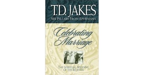 Celebrating Marriage By Td Jakes