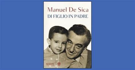 Di Figlio In Padre Manuel De Sica Recensione Libro