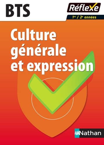 Culture générale et expression BTS re et e de Yannick Artignan Grand Format Livre Decitre