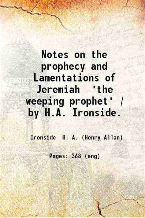 Notes On The Prophecy And Lamentations Of Jeremiah The Weeping