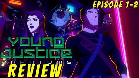 Young Justice Season 4 Episode 1 2 In Depth Review Youtube