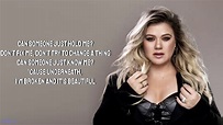 Kelly Clarkson - Broken & Beautiful (with LYRICS) [From The Movie "Ugly ...