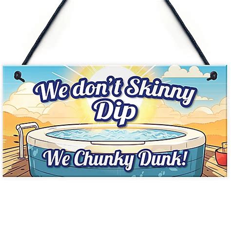 Red Ocean Funny Skinny Dip Chunky Dunk Hot Tub Sign Hanging Shed Summerhouse Sign Hot Tub
