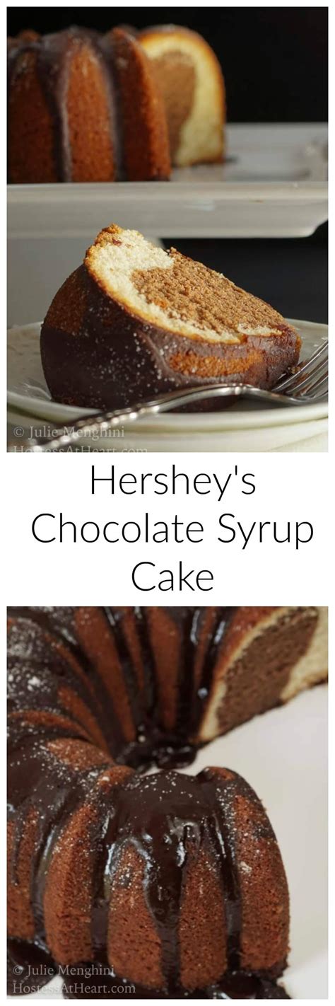 Hershey S Chocolate Syrup Cake Recipe Hostess At Heart
