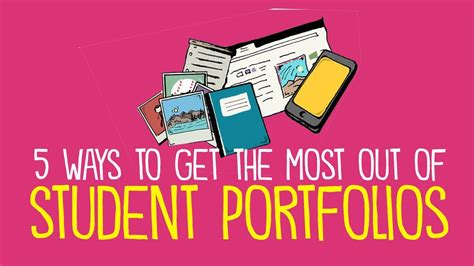 5 Ways To Get The Most Out Of Student Portfolios Youtube