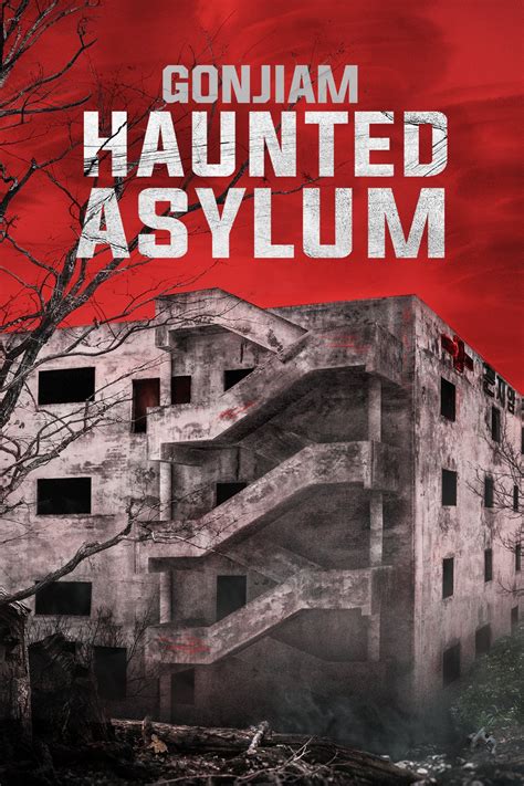 Gonjiam Haunted Asylum 2018 Posters — The Movie Database Tmdb