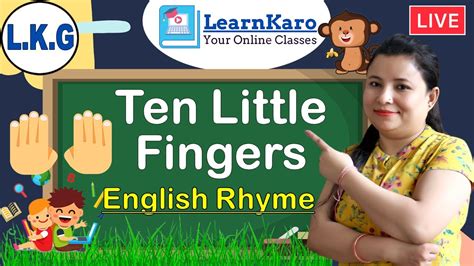 Ten Little Fingers English Rhyme With Lyrics Fun Engaging Rhymes