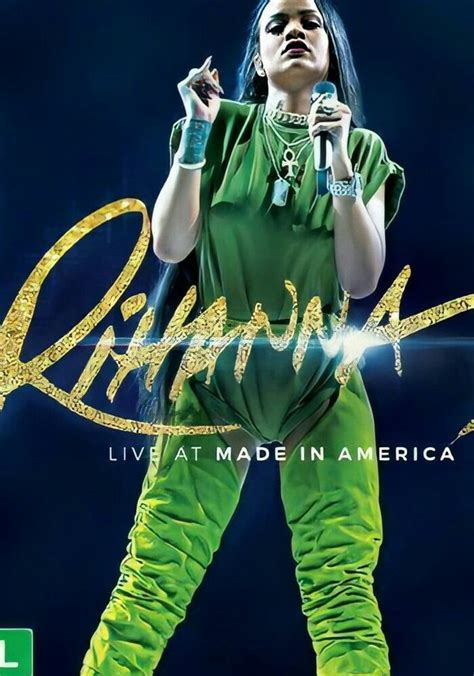 rihanna live at made in america streaming