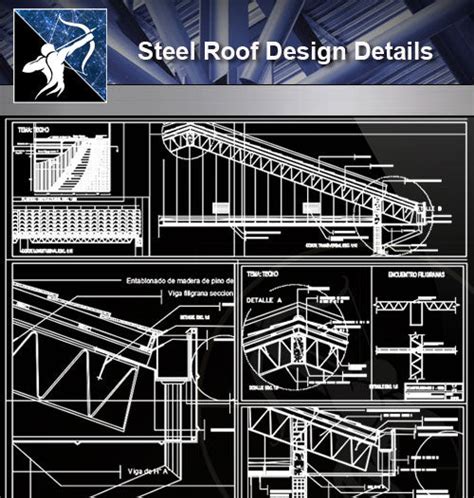 Steel Structure Details Steel Roof Design