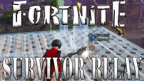 100disparition Fortnite Rebuild 2 Survivor Relays