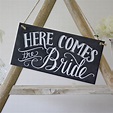 here comes the bride wedding sign – chalkboard style by the wedding of ...