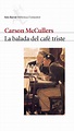 Libros y excursiones: La balada del café triste. Carson McCullers