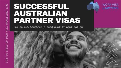 tips for your australian partner visas make a successful application subclass 300 820 and more