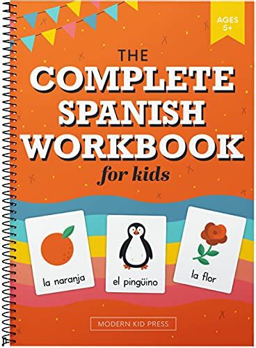 Buy The Spanish Workbook For Kids A Fun And Easy Beginners Guide To