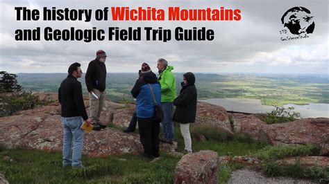 The History Of Wichita Mountains And Geologic Field Trip Guide