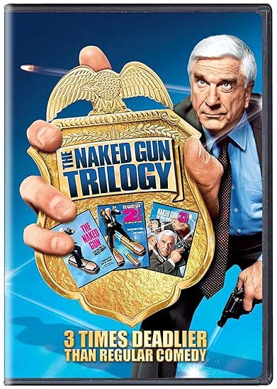 The Naked Gun Trilogy Movies Collection The Naked Gun From The Files Of Police Squad The