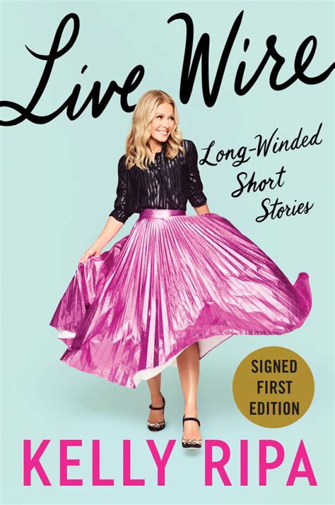 Live Wire Kelly Ripa Signed Book