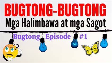 Bugtong Bugtong Tagalog May Sagot Mga Halimbawa Ng Bugtong Filipino