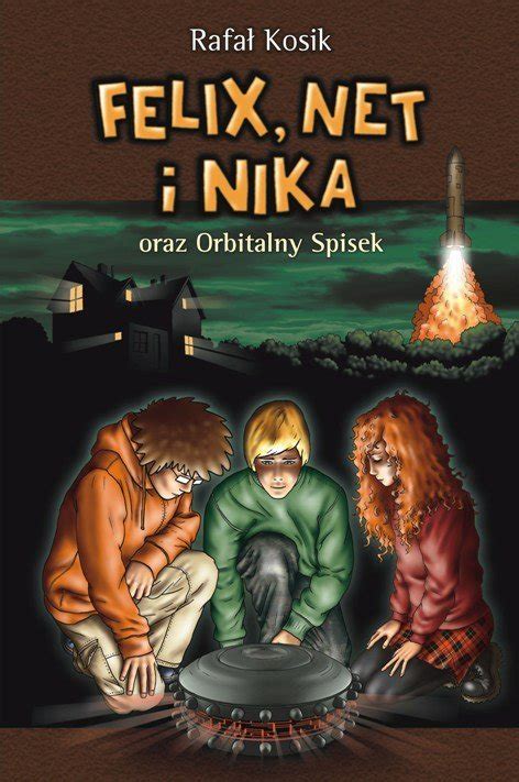Feliks Net I Nika Empik - Felix, Net i Nika oraz orbitalny spisek - Kosik Rafał | Ebook Sklep