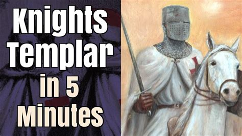 The Knights Templar In 5 Minutes Youtube