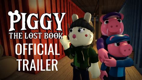 Piggy The Lost Book Official Trailer Youtube