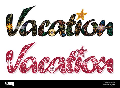 Beautiful Vacation Word Handwriting Script Decorated With Flowers And