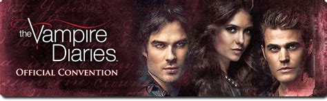 Creation Entertainments The Vampire Diaries Official Convention Las