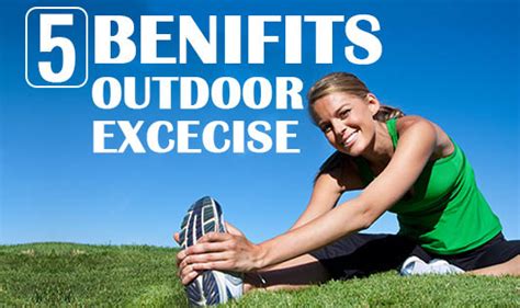 5 Benefits Of Outdoor Exercises The Wellness Corner