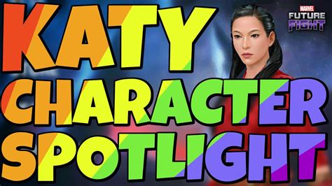 Katy Character Spotlight Marvel Future Fight Youtube