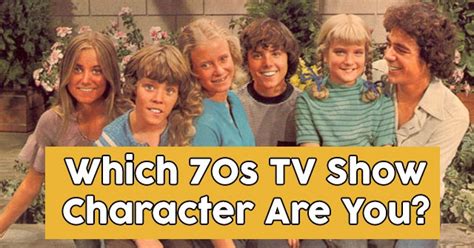 Which 70s Tv Show Character Are You Quizdoo