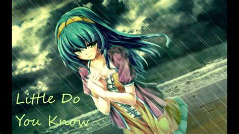 Nightcore Little Do You Know Youtube
