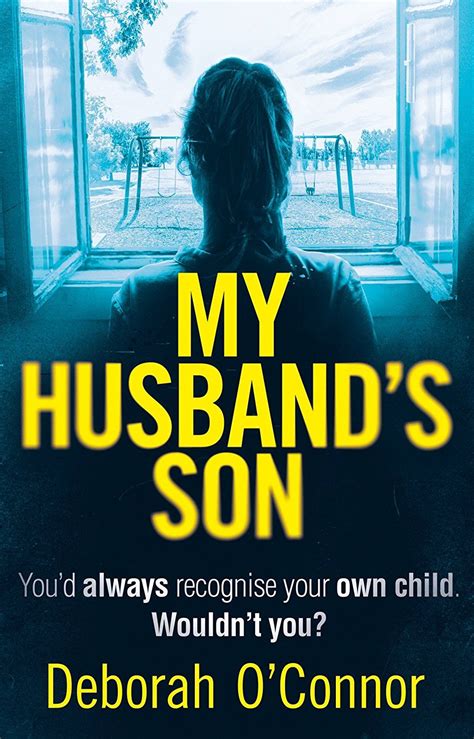 my husband s son a dark and gripping psychological thriller psychological thrillers thriller