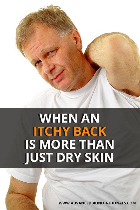 When An Itchy Back Is More Than Just Dry Skin Itching Skin Itching