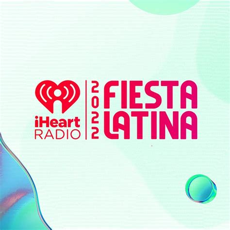 Iheartradio Fiesta Latina Kaseya Center