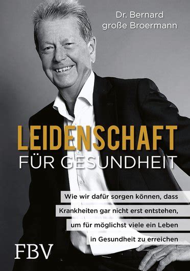 Dr Bernard Große Broermann Autorenprofil Münchner Verlagsgruppe