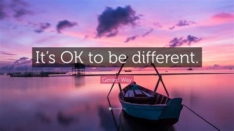 Gerard Way Quote Its Ok To Be Different 12 Wallpapers Quotefancy
