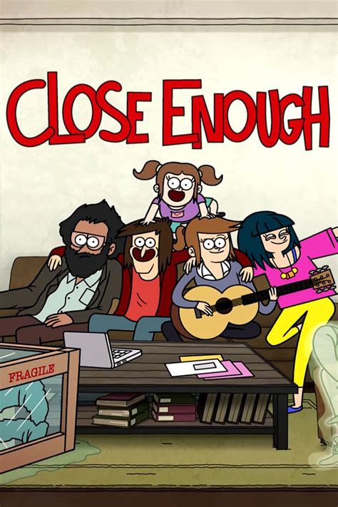 Close enough lacks that compelling vantage point to tie it together, and the jokes and setups, most of which have been played to death on other shows how are the characters in close enough related to one another? Close Enough: American animated sitcom! Updates and more ...