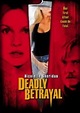 Deadly Betrayal | Film 2003 - Kritik - Trailer - News | Moviejones