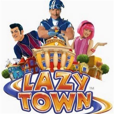 Lazy Town Cartoons Youtube