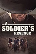A Soldier's Revenge (2021) — The Movie Database (TMDB)