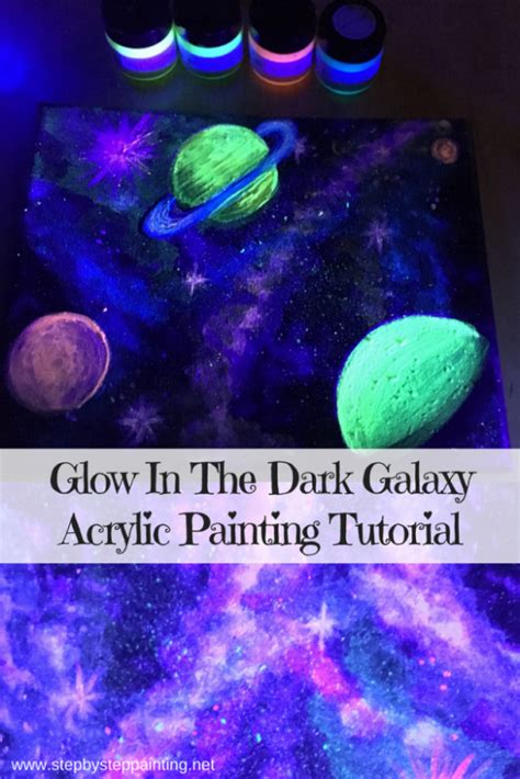 Galaxy Painting Step By Step Acrylic Painting Tutorial Glow In Dark