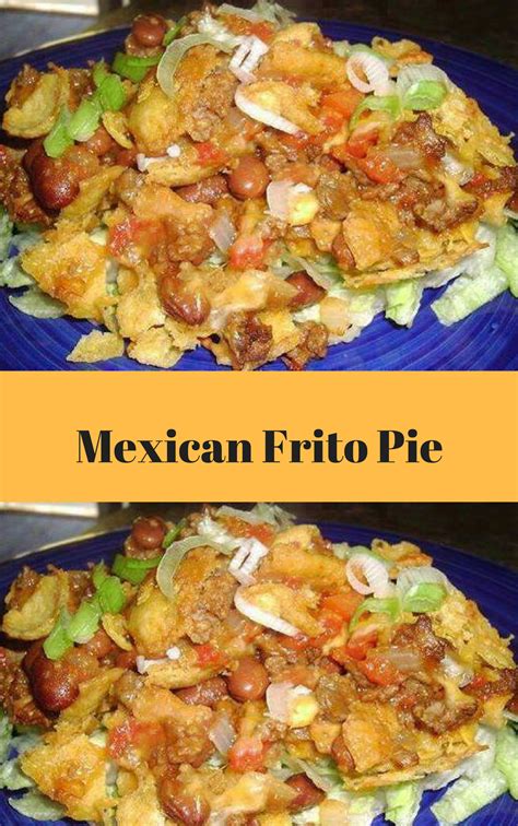 Mexican Frito Pie Mexican Food Recipes Frito Pie Food
