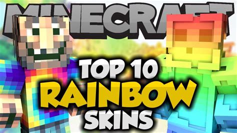 Top 10 Minecraft Rainbow Skins Part 2 Best Minecraft Skins Youtube