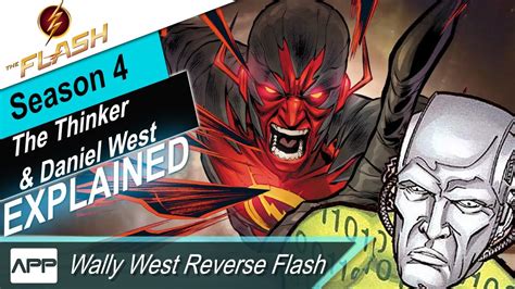 The Flash Season 4 Origins Of The Thinker And Reverse Flash Daniel