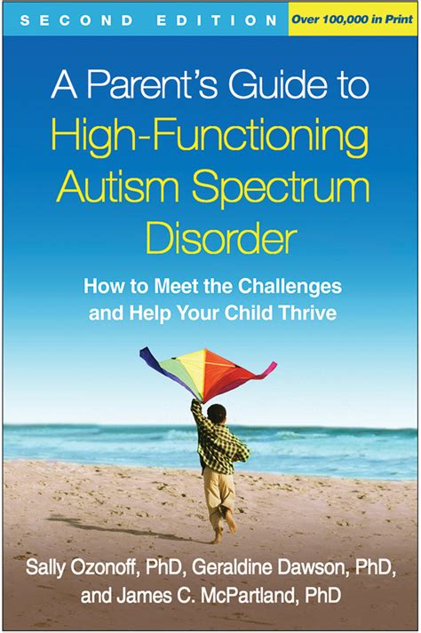 A Parents Guide To High Functioning Autism Spectrum Disorder